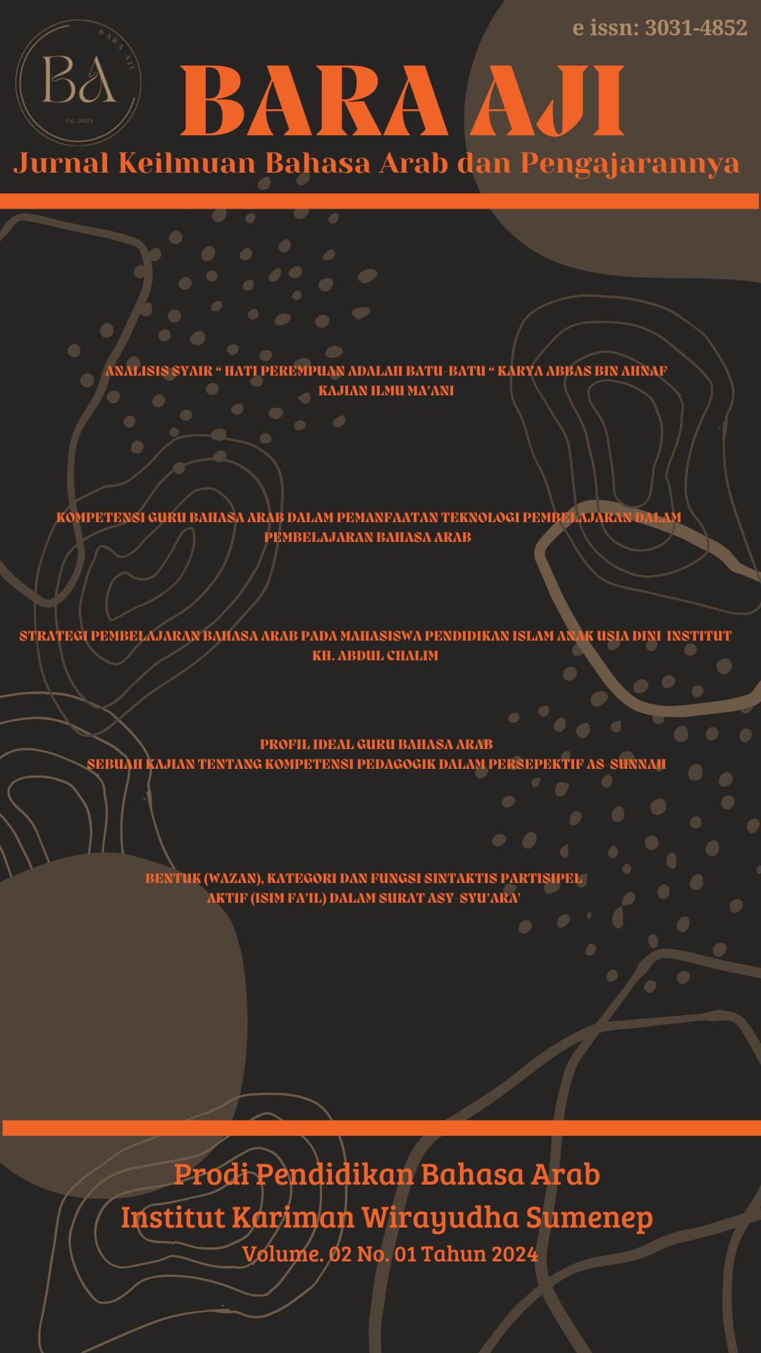 					View Vol. 2 No. 01 (2024): Bara Aji: Jurnal Keilmuan Bahasa Arab dan Pengajarannya
				